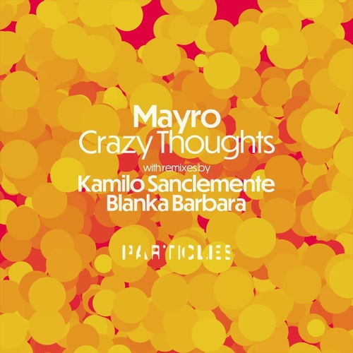 Mayro - Crazy Thoughts [PSI2211]